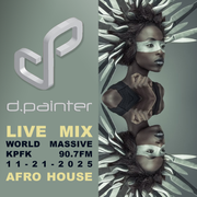 d.painter Live Mix: Afro House (11-21-2025)