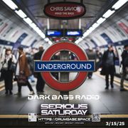 Dark Bass Radio - Chris Savior LIVE on DBS MixCloud Twitch 031525