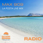 DISCOVERY SARDINIA RADIO SPECIAL W/ MAX 909 LA POSTA LIVE MIX