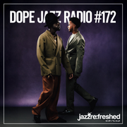 DOPE JAZZ RADIO #172