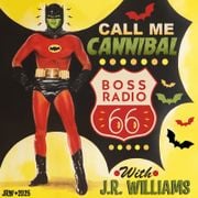 Call Me Cannibal 012 with J.R. Williams