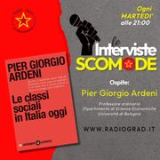 Interviste Scomode - Le classi sociali in Italia oggi con Pier Giorgio Ardeni
