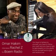 Omar Hakim interviews Rachel Z - a PodCast for Boem