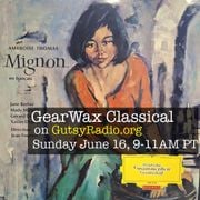 GearWax Classical #15 06-16-24 9am PT on Gutsy Radio