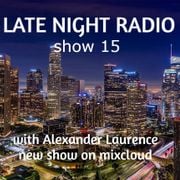 LATE NIGHT RADIO 15 -- SUMMERTIME SPECIAL EDITION 2