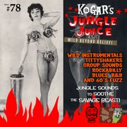 Kogar's Jungle Juice Show #78