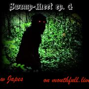Swamp-meet w/ Japes - December 5th 2024