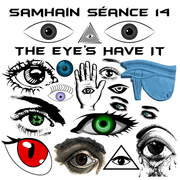 Zadagan Keep – Samhain Séance 14 - The Eyes Have It