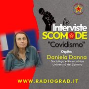 Interviste Scomode: Covidismo, una sana diffidenza con Daniela Danna