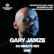 Mixdown with Gary Jamze Insomniac Radio ONE 12/20/25-  60 Minute Mix