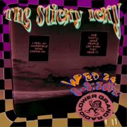 The Sticky Icky E11 5/25