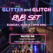 GLITTER & GLITCH RnB Bedroom Set | 3/8 IRYA MONDO Live!