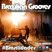 Programa Brazilian Grooves - Brasilidades