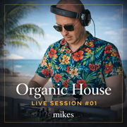 Organic House Live Session #01
