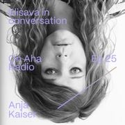 Elisava in Conversation - Anja Kaiser