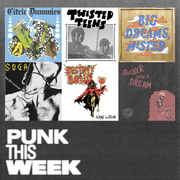 punk this week 55: citric dummies + good luck