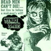 Teenage Zombies #2 - 50s & 60s Trash and B-Movies