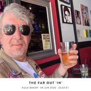 The Far Out 'In' - Kula Baker — 9 June 2026