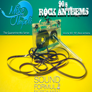 90's Rock Anthems & Mashups - DJ Mike Napoli | SOUNDFORMULA ENTERTAINMENT