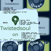 Twistedsoul on Blue-In-Green:RADIO 29.04.24