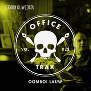 Office Trax 022: Oomboi Lauw