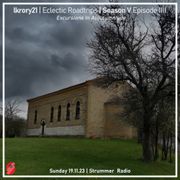 Eclectic Roadtrips Season V Episode IIII | Strummer Radio | 19.11.2023