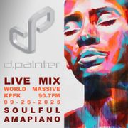 d.painter Live Mix: Soulful Amapiano (09-26-2025)