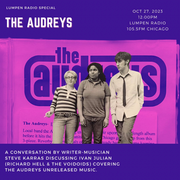 Lumpen Special • 10-27-2023 • The Audreys