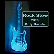 Rock Stew with Billy Barule - Ep. 22 Christmas Classics