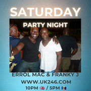 Errol Mac & Franky J - Saturday Party -5 April 2025 - www.uk246.com