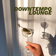 Downtempo Lounge Mix 1