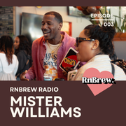RnBrew Radio #003 - Mister Williams