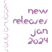 SoulStrutter Selections Jan 2024