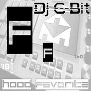 Hood Favorite - Dj C-Bit [Chicago/Beatdownhouse]