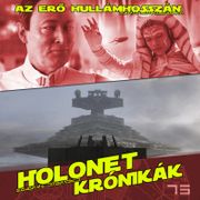 HoloNet Krónikák 75. epizód