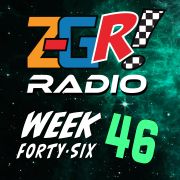 Z-GR! Radio: Episode 46