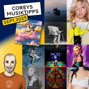 Coreys Musiktipps September 2025
