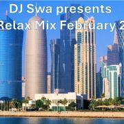 DJ Swa presents the Relax Mix February 2025