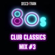80's Club Classics #3