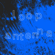 Loop Antenna @ LUFF ∏-Node II - 15.10.20