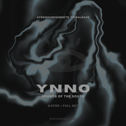 YNNO @ AFER — Sounds of the South | AFROHOUSESUNSETS/TRIBALRAVE