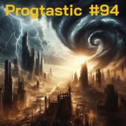 #94 Progtastic (12/01/26)