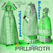 Kefirowe poniedziałki - Wczucior #31/1134 PAWAROTA Radio - 07.08.2023