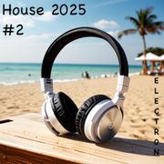 House 2025 #2 - DJ ELECTR0N