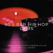 90s R&B HIP HOP GEMS