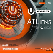 UMF Radio 865 - ATLiens