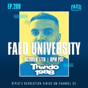 FAED University Episode 288 featuring Thando1988