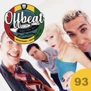 Episode 93 - (Ft. Mista Trick / Black Uhuru / The Toasters / Koffee / No Doubt)