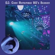 DJ. Cody Remember 90's Session