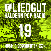 Liedgut - Haldern Pop Radio (Folge 19)